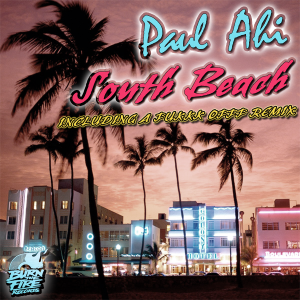 Paul Ahi - South Beach (0riginal Mix; Fukkk Offf Remix) [2010]