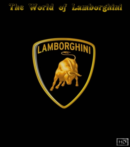 The World of Lamborghini - Trailers (2009) HDV