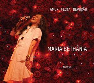 Cd Maria Bethânia – Amor, Festa e Devoção Ao Vivo 2010
