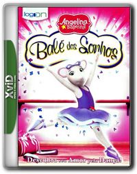 Angelina Ballerina – Balé dos Sonhos   DVDRip XviD Dublado + RMVB 