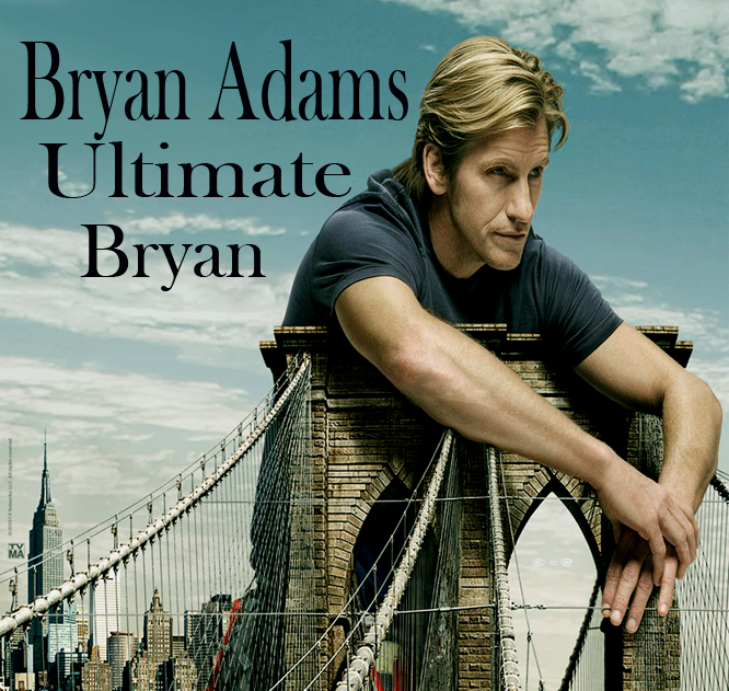 Bryan Adams - Ultimate Bryan (2010) Descargar Gratis