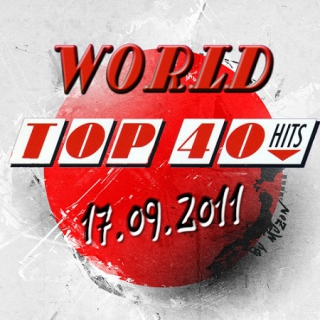 World Top 40 Singles Charts (17.09.2011) World Top 40 Singles Charts (17.09.2011)