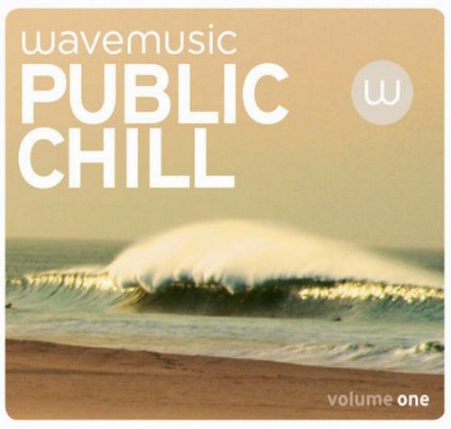 Wavemusic - Public Chill vol.1 (2011) Wavemusic - Public Chill vol.1 (2011)