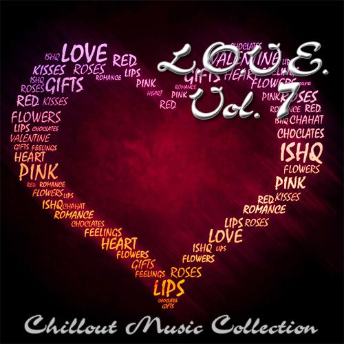 L.O.V.E. Vol.7: Chillout Music Collection (2012)
