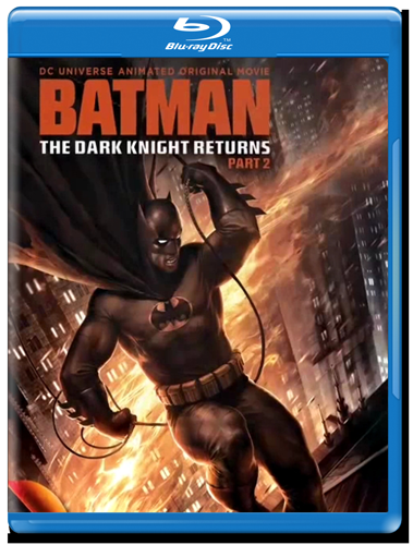 Скачать фильм Тёмный рыцарь: Возрождение легенды. Часть 2 / Batman: The Dark Knight Returns, Part 2 (2013) через торрент