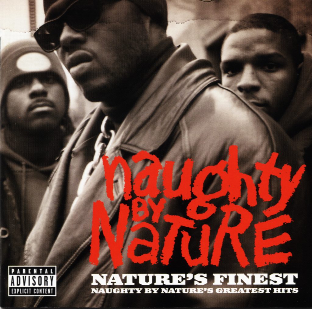 Naughty By Nature - Nature's Finest: Naughty by Nature's Greatest Hits ...