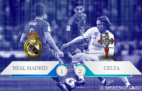Real Madrid C.F. - R.C. Celta de Vigo 1:2