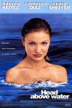 Голова над водой / Как удержаться на плаву / Head Above Water (1996) WEBRip 1080p Голова над водой / Как удержаться на плаву / Head Above Water (1996) WEBRip 1080p