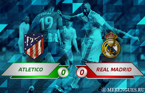 Club Atletico de Madrid - Real Madrid C.F. 0:0