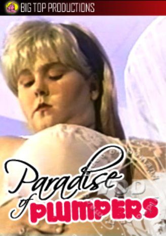 Paradise Of Plumpers / Рай Толстушек