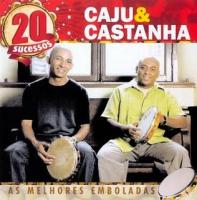 baixar cd Caju & Castanha – 20 Sucessos