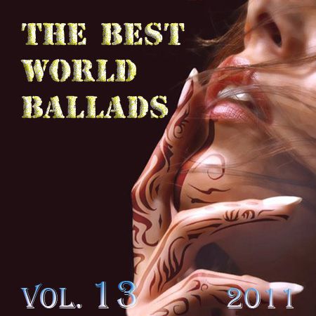 Best world's hits. The best World Ballads. Va - the best World Ballads. Best Rock Ballads. Best Ballads Vol..