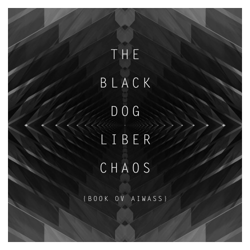 The Black Dog - Liber Chaos (Book Ov Aiwass).jpg