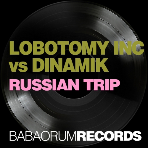 00_lobotomy_inc_vs_dinamik_-_russian_trip-(baba154)-web-2012.jpg