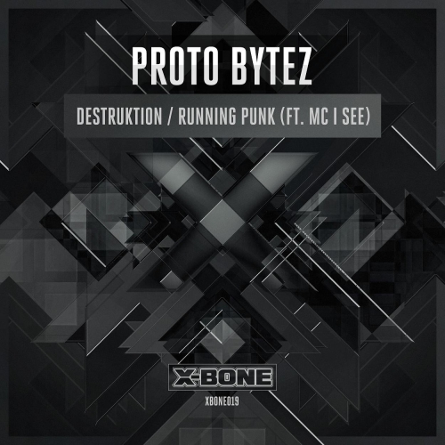 00_proto_bytez_-_destruktion_ep-(xbone019)-web-2014.jpg
