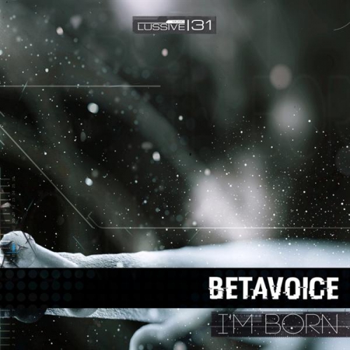 00_betavoice_-_im_born-(lus31)-repack-web-2014.jpg