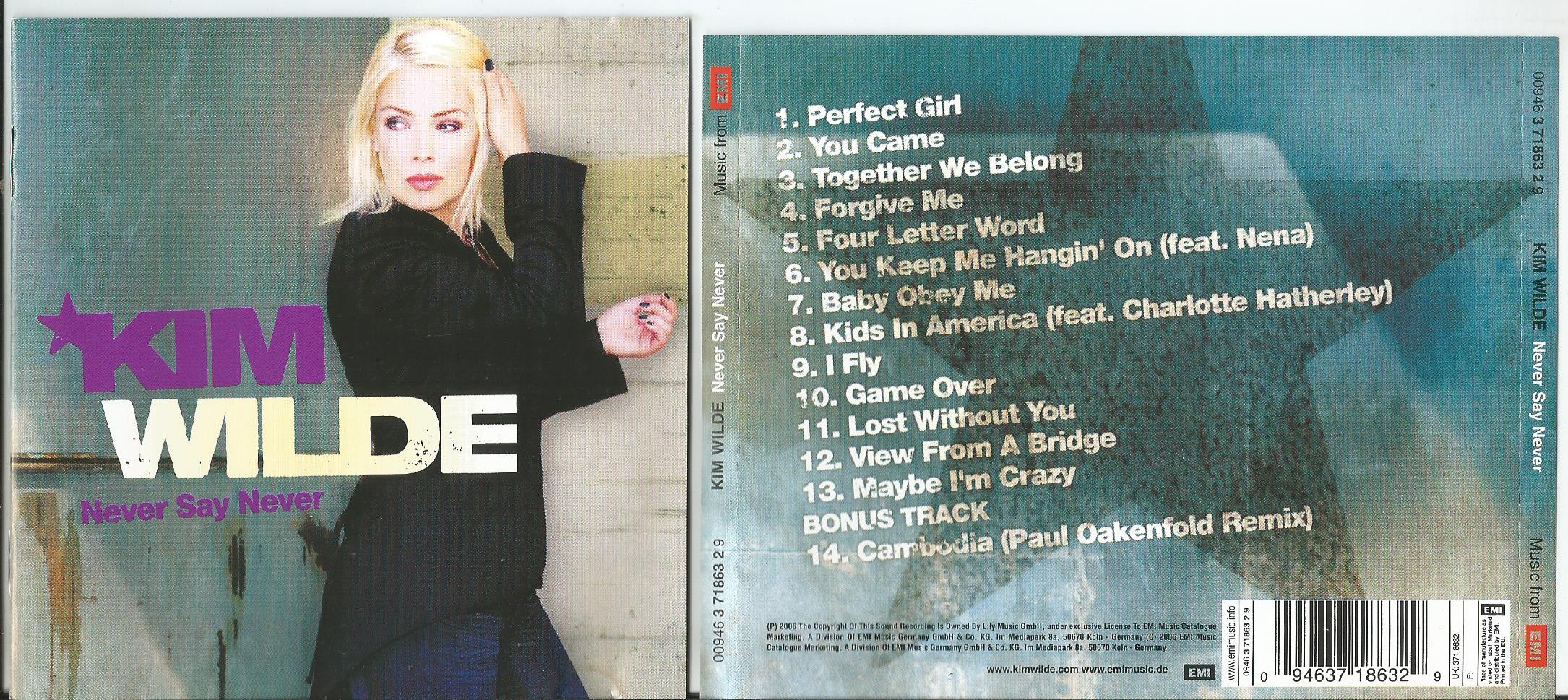 Take me never never say. Kim Wilde 2006. Kim Wilde never say never 2006. Kim Wilde 2023. Kim Wilde обложка.