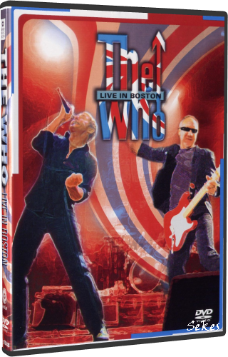 The Who - Live in Boston (2004, DVD9)