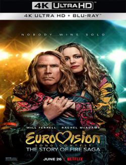 Eurovision Song Contest - La storia dei Fire Saga (2020) .mkv 4K 2160p WEBRip HEVC x265 HDR ITA ENG AC3 EAC3 Subs VaRieD