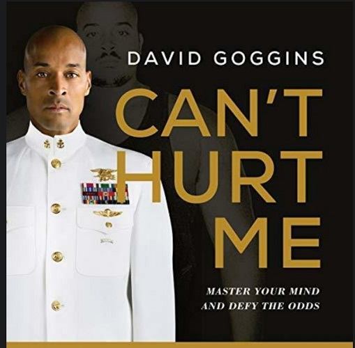 Can’t Hurt Me - David Goggins