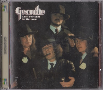 Geordie – Don't Be Fooled By The Name (1974)