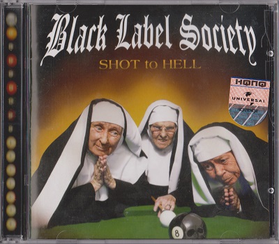 Black Label Society - Shot to Hell (2006)
