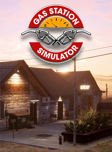 Gas Station Simulator – v1.0.2.46685 + Can Touch This DLC