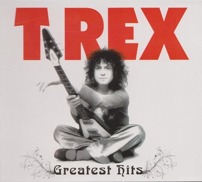 T.Rex - Greatest Hits (2012) [2CD]