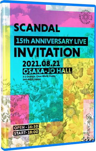 Scandal - 15th Anniversary Live Invitation at Osaka-jo Hall (2021, Blu-ray)