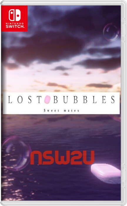 LOST BUBBLES: Sweet mates Switch NSP