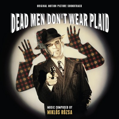 Dead Men Don't Wear Plaid Soundtrack