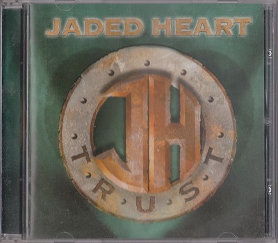 Jaded Heart - Trust (2004)