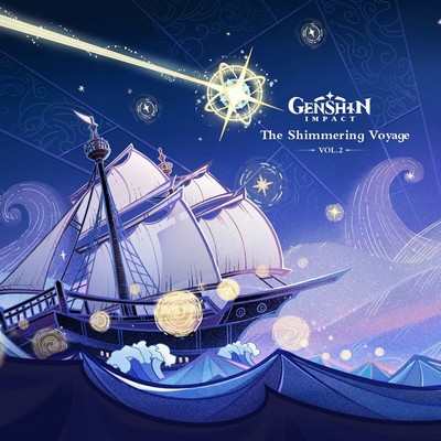 Genshin Impact: The Shimmering Voyage Vol. 2 Soundtrack