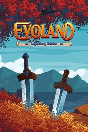 Evoland Legendary Edition