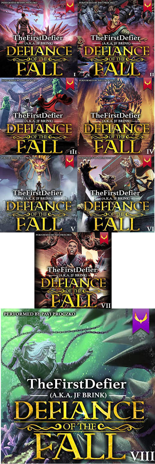 Defiance of the Fall Series Book 1-8 - TheFirstDefier, JF Brink
