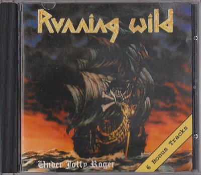 Running Wild – Under Jolly Roger (1987) [Included 6 Bonus-Tracks]