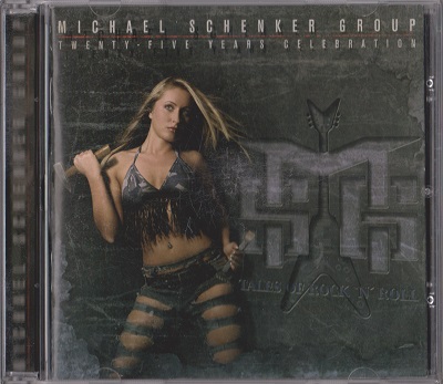 Michael Schenker Group - Tales Of Rock 'n' Roll / Twenty: Five Years Celebration (2006)