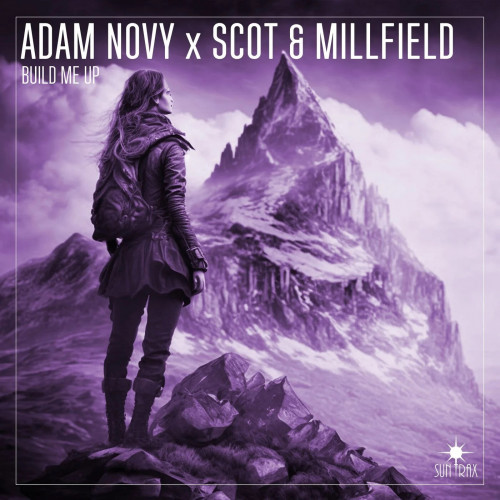 Adam Novy x Scot & Millfield - Build Me Up (Extended Mix) [2023]