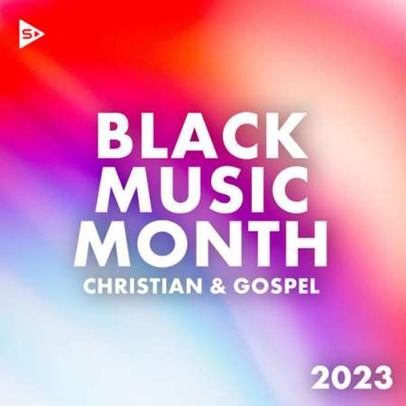VA - Black Music Month 2023: Christian and Gospel (2023) MP3