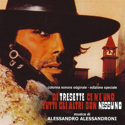 Di Tresette Ce N'E' Uno Tutti Gli Altri Son Nessuno Soundtrack