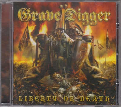 Grave Digger - Liberty Or Death (2006)