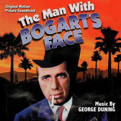 The Man with Bogart's Face Soundtrack