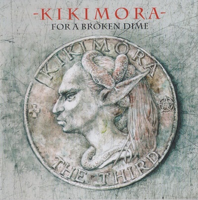 Kikimora - For A Broken Dime (2023) Kikimora - For A Broken Dime (2023)