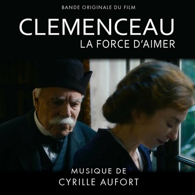 Clemenceau, la force d'aimer Soundtrack