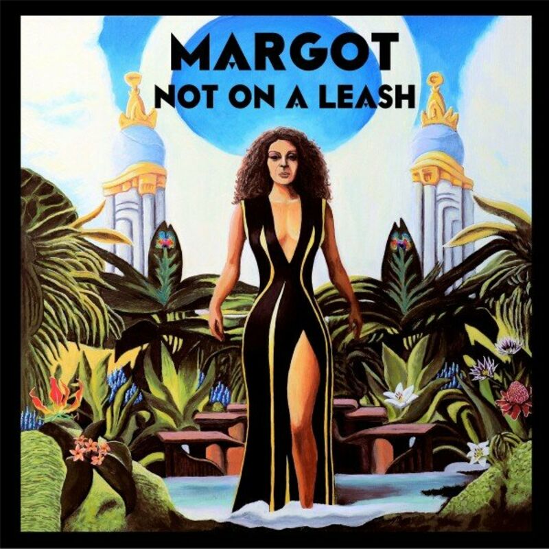 Margot- Margot Not on a Leash 2023 Mp3 [320kbps]  01f54076e2df3e13a103cd2defb97227