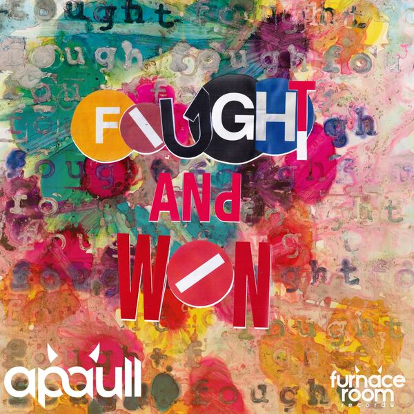 apaull- Fought And Won 2023 24Bit-44.1kHz [FLAC]  446443d26fa8e2bc1433facce7195fb9