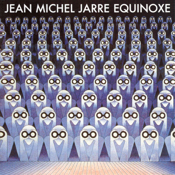 Jean Michel Jarre - Équinoxe Reissue 2024 24Bit-48kHz [FLAC]  47569855fadfb4c7bf7cc5bb04a3d547