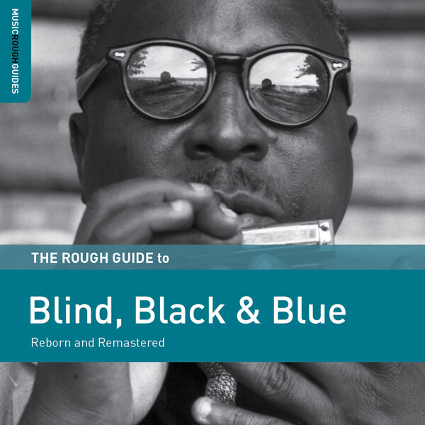 Various Artists - Rough Guide to Blind, Black & Blue 2019 [FLAC]  128edf98dffccfe3c5ca5dd3e329659d