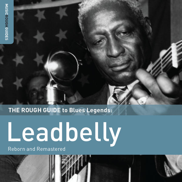 Leadbelly - Rough Guide To Leadbelly 2010 [FLAC]  7e3bdc103e5e65aee56dda8313080338