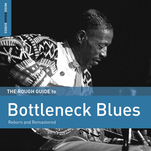 Various Artists - Rough Guide to Bottleneck Blues 2016 [FLAC]  8b0839cd58d6a5ac49cf3396168bd306